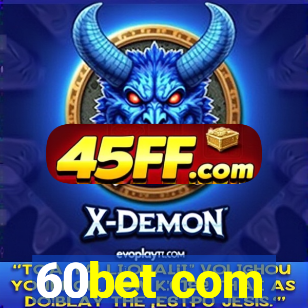 60bet com